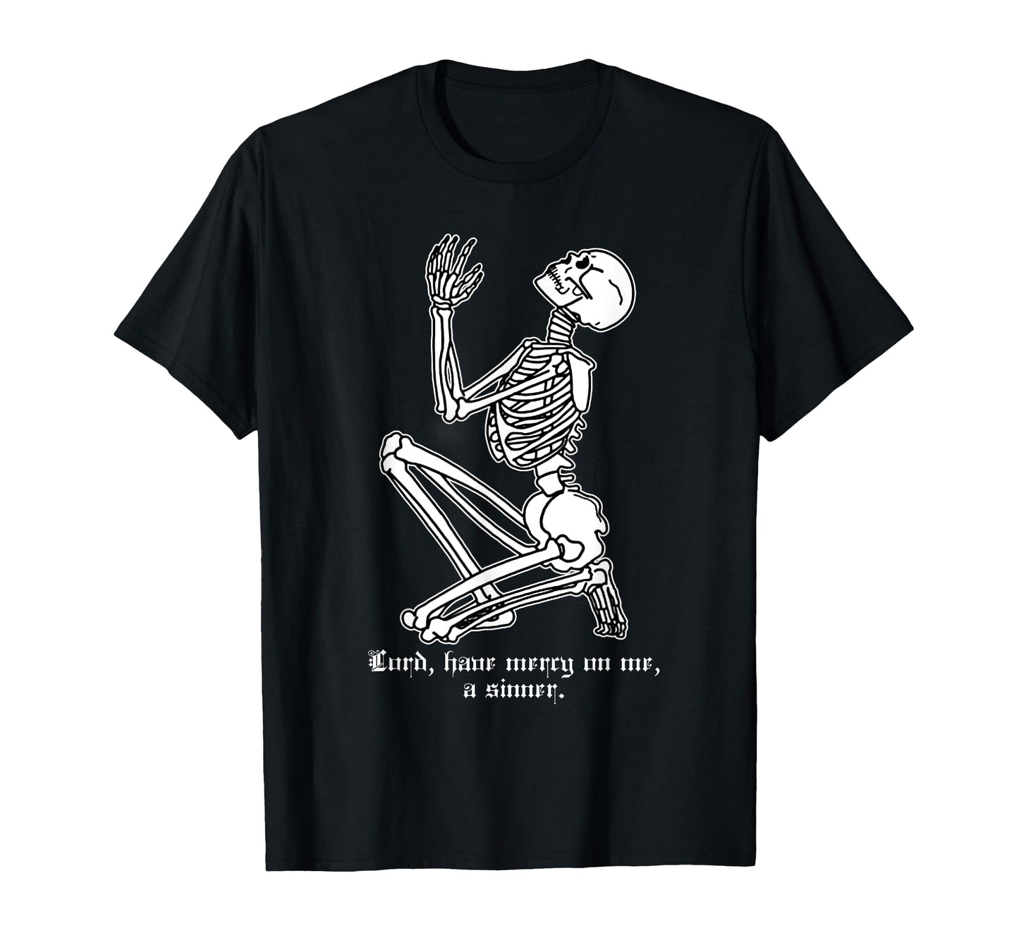 Skeleton Praying x Lord Have Mercy Sinner Gothic Blackwork T-Shirt