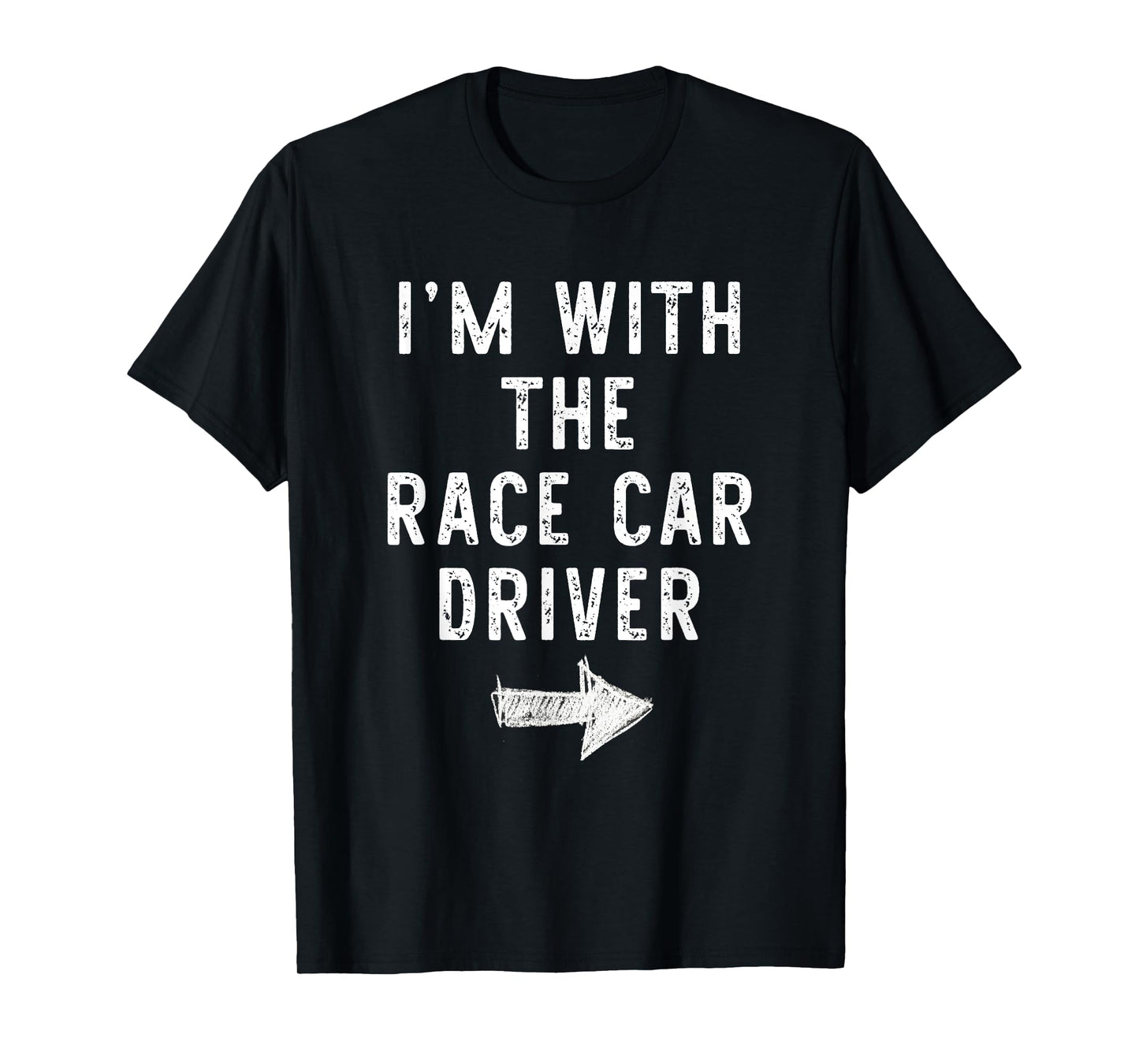 I'm With Race Car Driver Costume Halloween Couple RaceCar T-Shirt