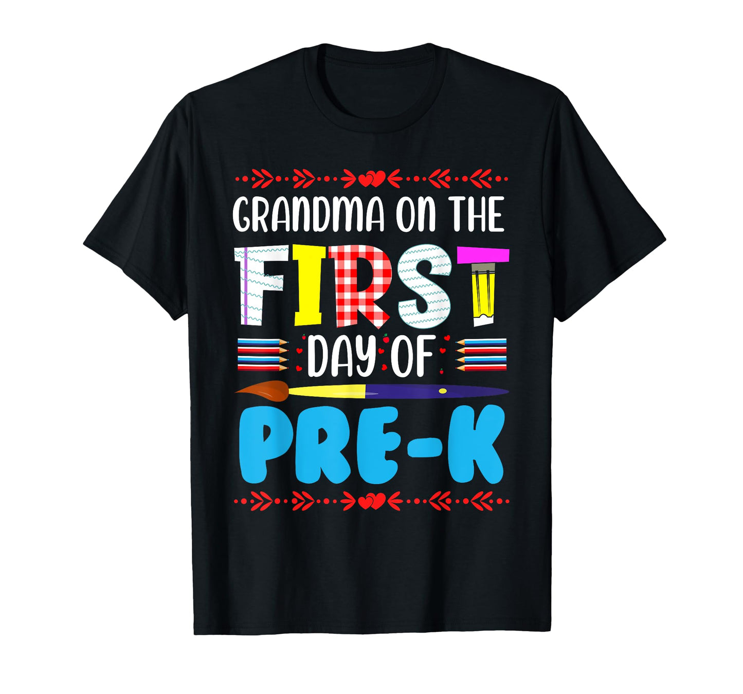 Grandma On The First Day Of Pre-k Funny Back To School T-Shirt