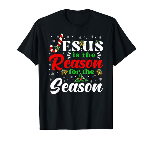 Jesus Is The Reason For The Season Christmas X Mas Christian T-Shirt