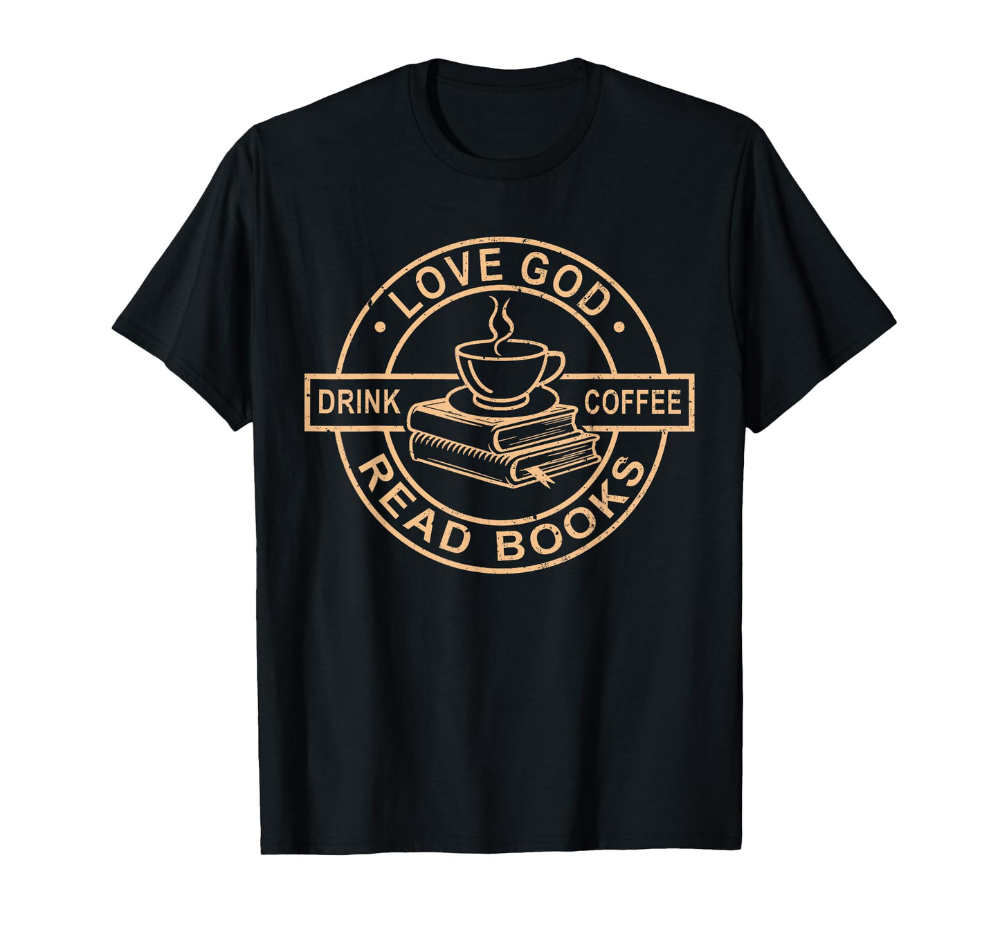 Love God Drink Coffee Read Books Christian Reading T-Shirt