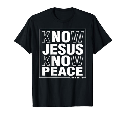 Know Jesus Know Peace John Bible Verse Christian Faith T-Shirt