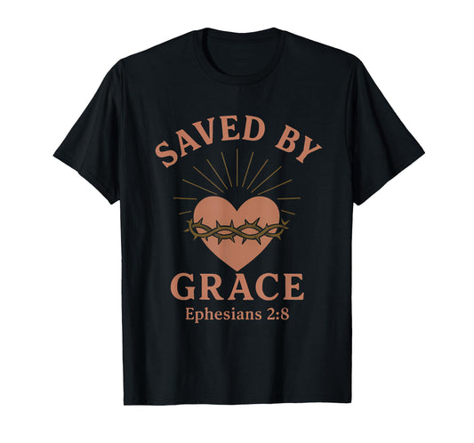 Saved By Grace Ephesians 2:8 Bible Verse Christian T-Shirt