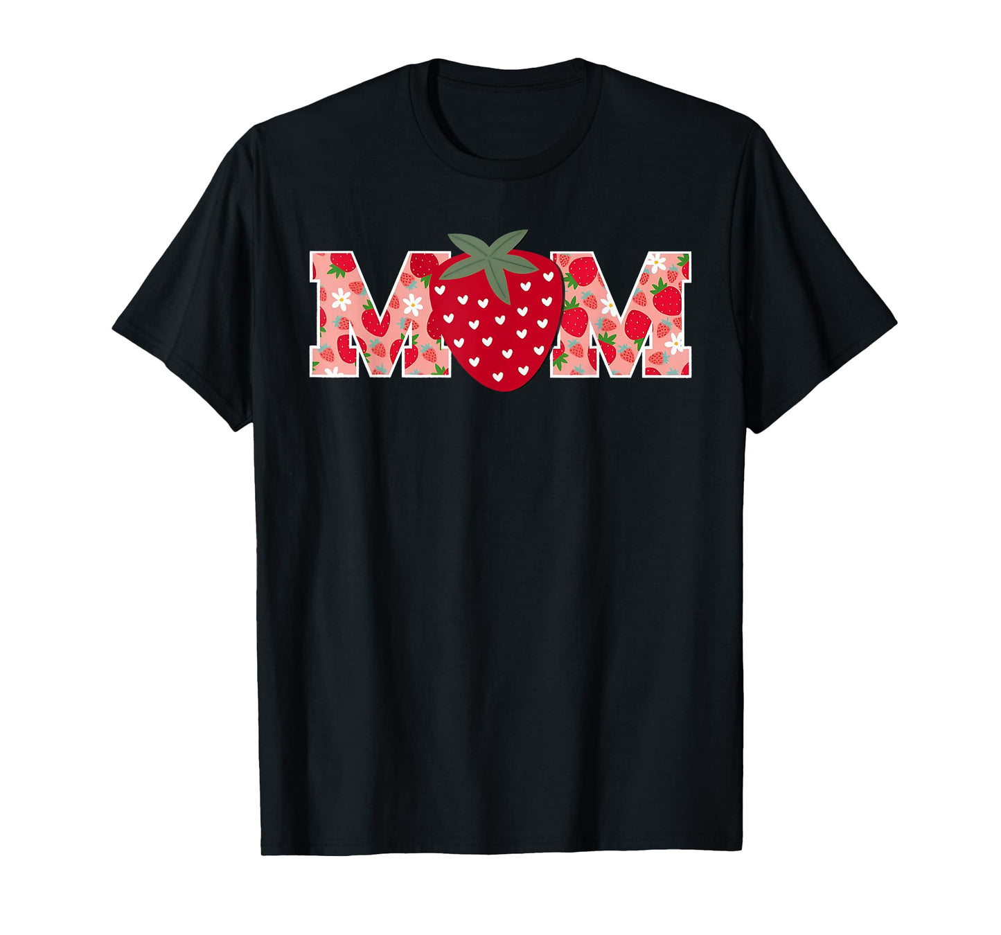 Mom Strawberry Happy Birthday Funny Strawberry Family Funny T-Shirt