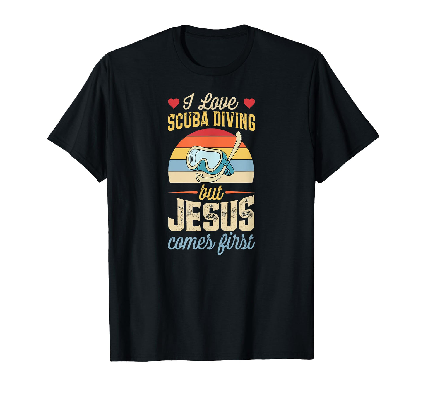 I Love Scuba Diving But Jesus Comes First Funny Christian T-Shirt