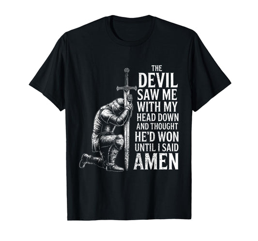 The Devil Saw Me Thought He'd Won Christian Religious Saying T-Shirt