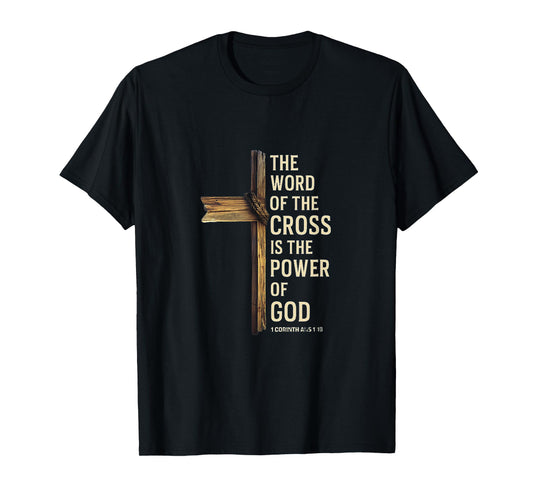 Cross Power of God Bible Verse Christian Inspiration T-Shirt