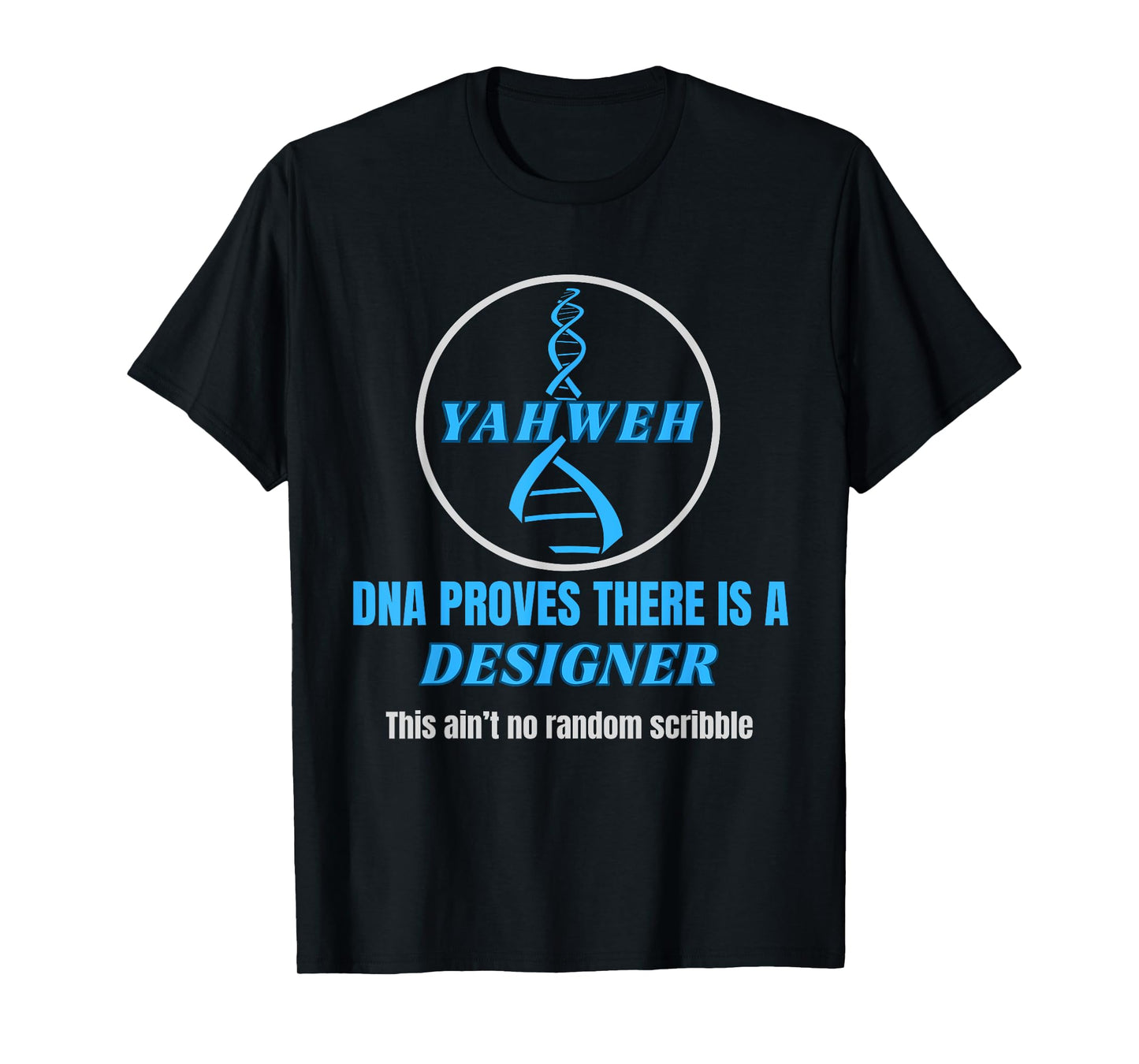 Yahweh There is a Designer Inspirational Faith for Men&Women T-Shirt