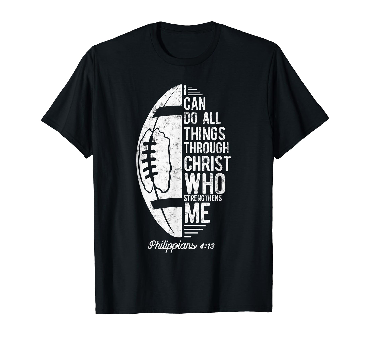 Christian Football I Can Do All Things Philippians 4 13 T-Shirt