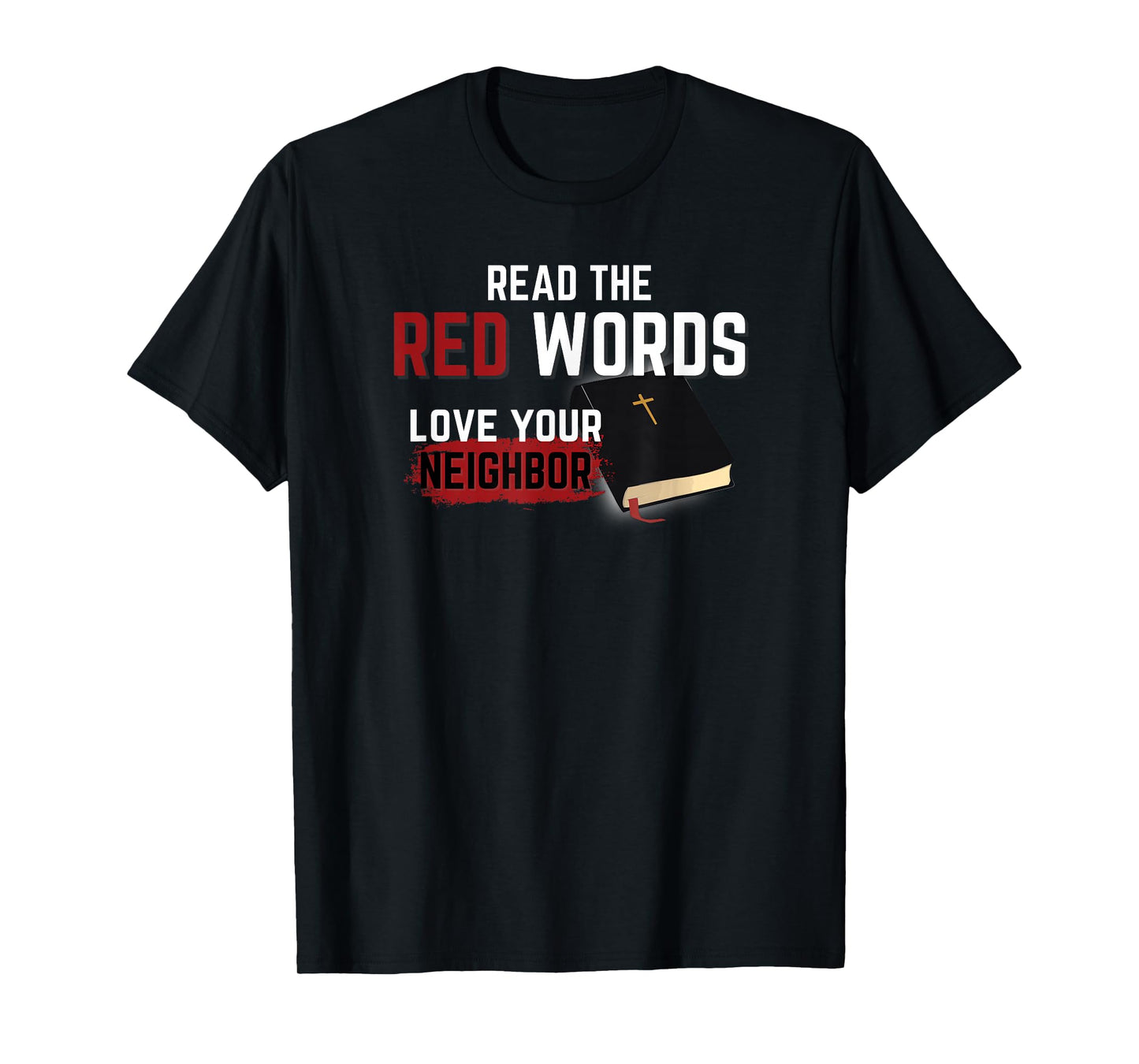 Read The Red Words Christian Faith Scripture Inspired Bible T-Shirt
