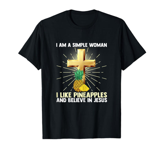 Womens Simple Women Like Pineapple Believe in Jesus Christ Pastor T-Shirt