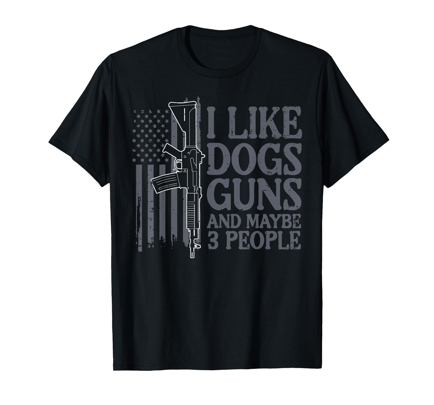 I Like Dogs Maybe 3 People US Flag Funny Saying Men Women T-Shirt