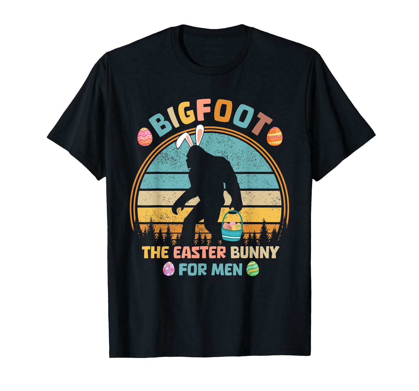 Bigfoot The Easter Bunny For Men Funny Sasquatch Easter T-Shirt