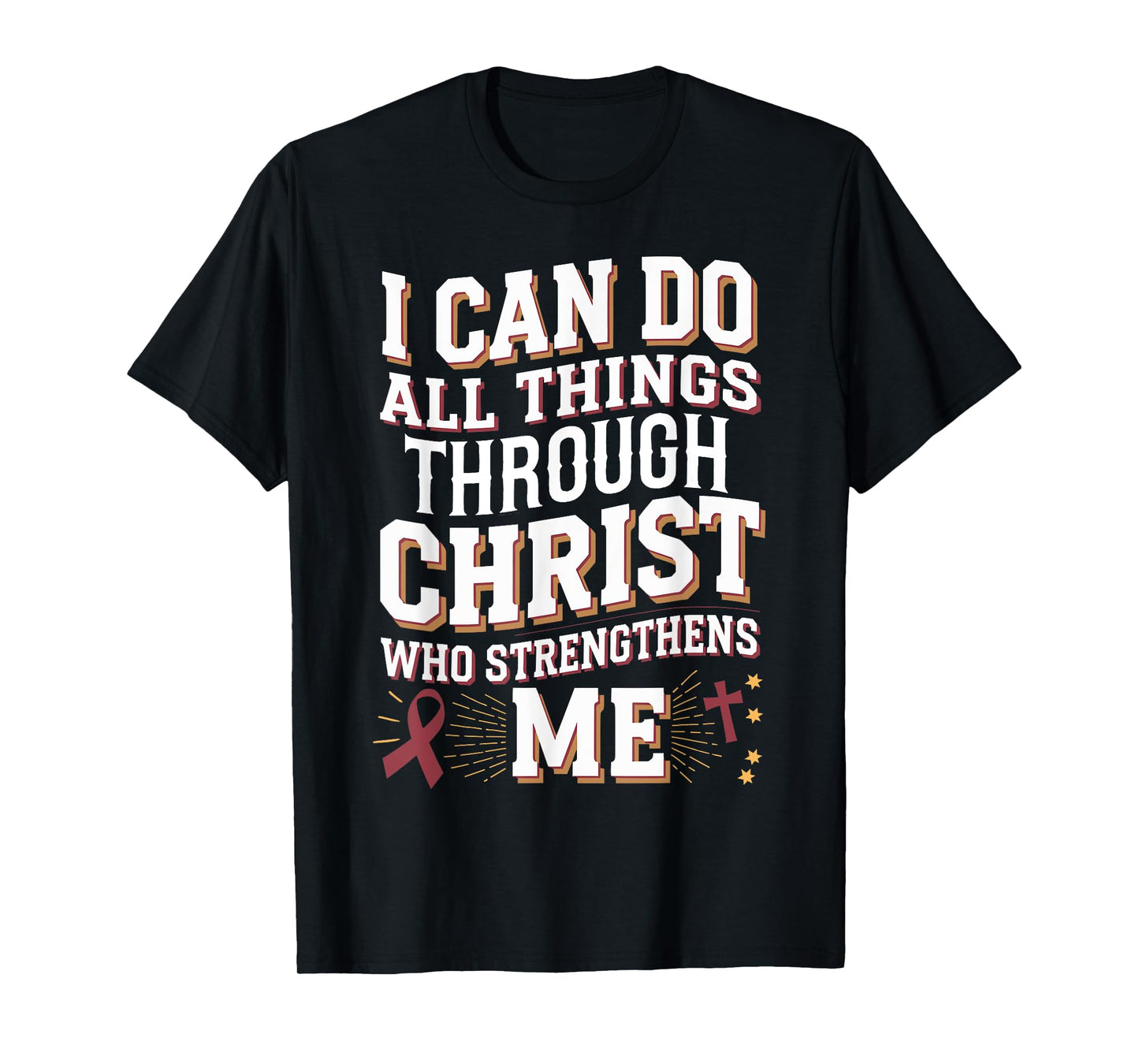 All Things Through Christ Sickle Cell Disease Awareness T-Shirt