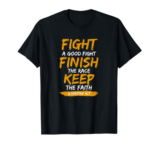 2nd Timothy 4 7 Bible Verse Religious T-Shirt