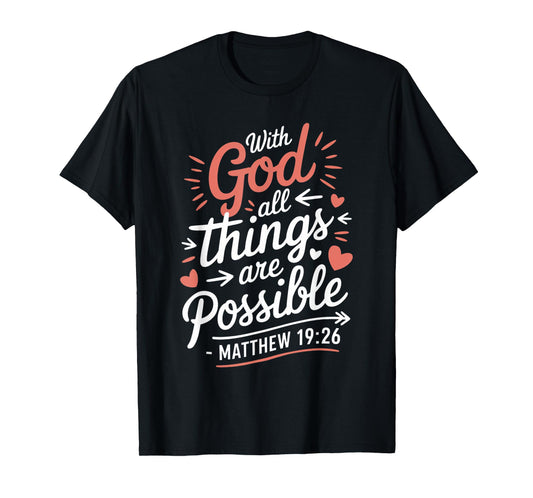 All Things Possible Gospel Christian Pray Faith Bible Verse T-Shirt