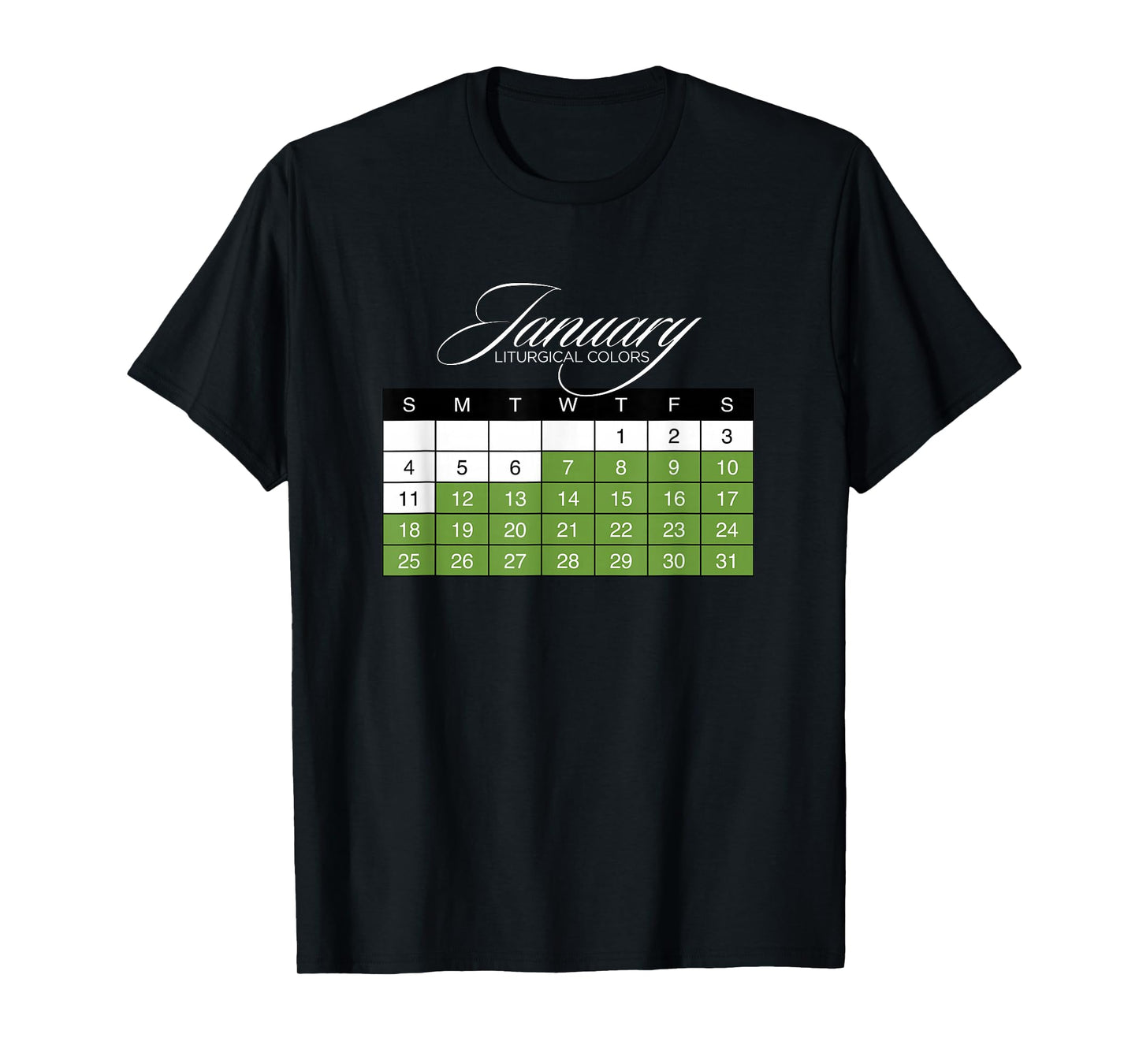 Christian Liturgical Colors | Faith Symbols | January T-Shirt