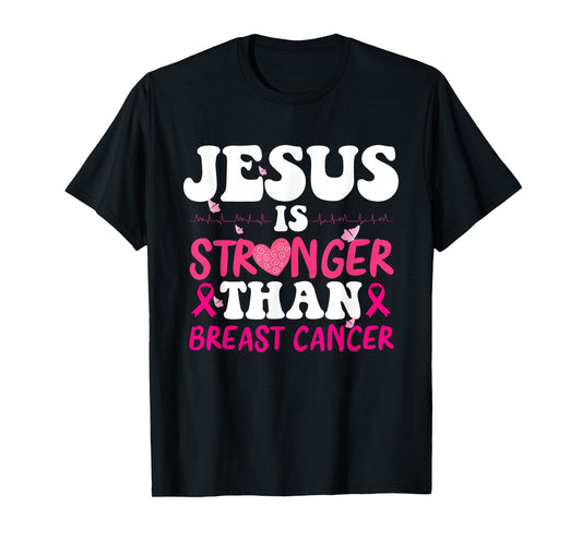 Heartbeat Christian Jesus is Stronger Than Breast Cancer T-Shirt