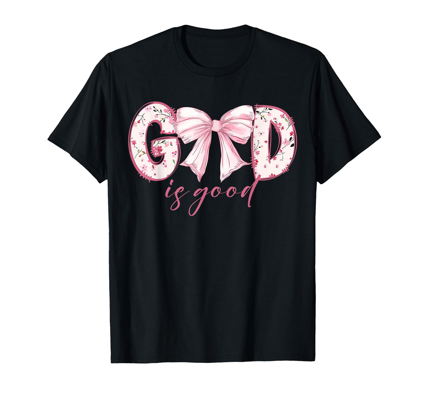 God Is Good Pink Coquette Bow Bible Verse T-Shirt