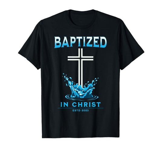 2023 Christian Baptism BAPTIZED-IN-CHRIST Keepsake T-Shirt
