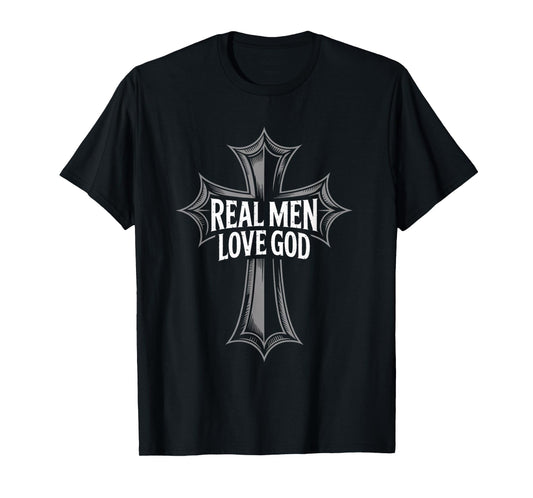 Christian Faith Real Men Love God Cross Design T-Shirt