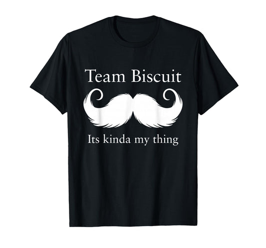 Team Biscuit Its kinda my thing He Who Fights with Monsters T-Shirt