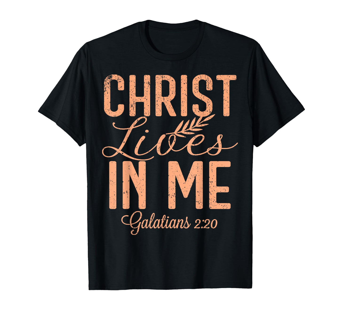 Vintage Christ Lives In Me Galatians 2 20 T-Shirt