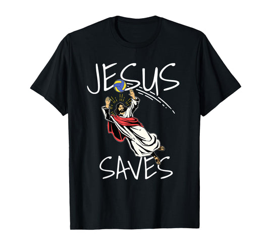 Funny Jesus Saves Volleyball Gift Volleyball Team T-Shirt