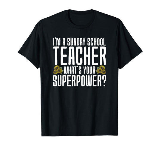 Funny Sunday School Teacher Men Women T-Shirt