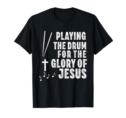 Christian Drummer Drum Player Stick Men Jesus Worship Music T-Shirt