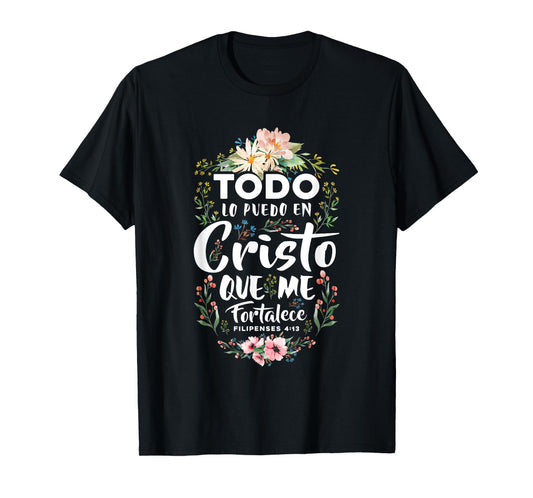 Philippians 4:13 Spanish Christian Bible Verse Jesus Christ T-Shirt