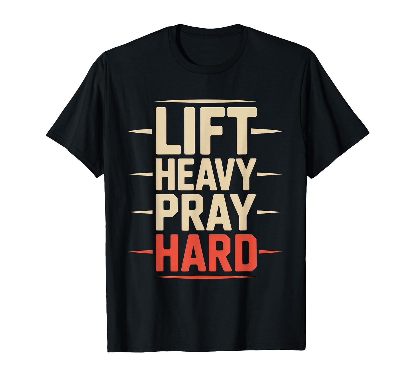 Lift Heavy Pray Hard Tshirt Gym Christian Gift Jesus Faith T-Shirt
