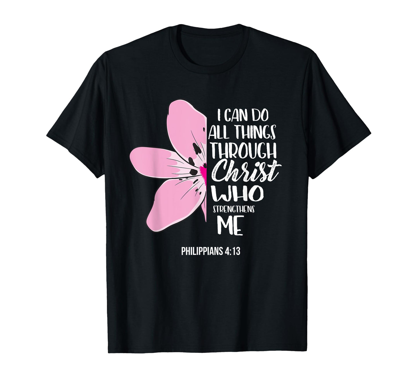 Philippians 4:13 Christian Scripture Bible Verses Gift Women T-Shirt