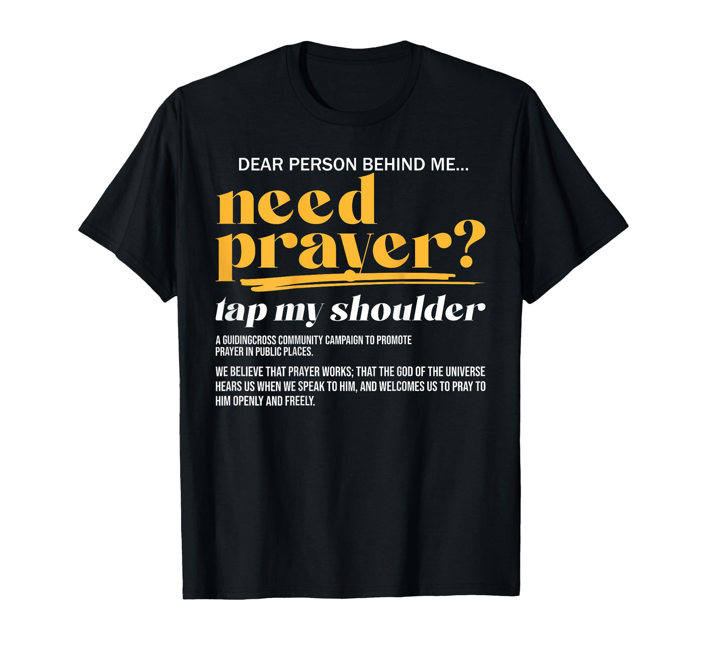 Need Prayer Tap My Shoulder Christian Men Women (On Back) T-Shirt