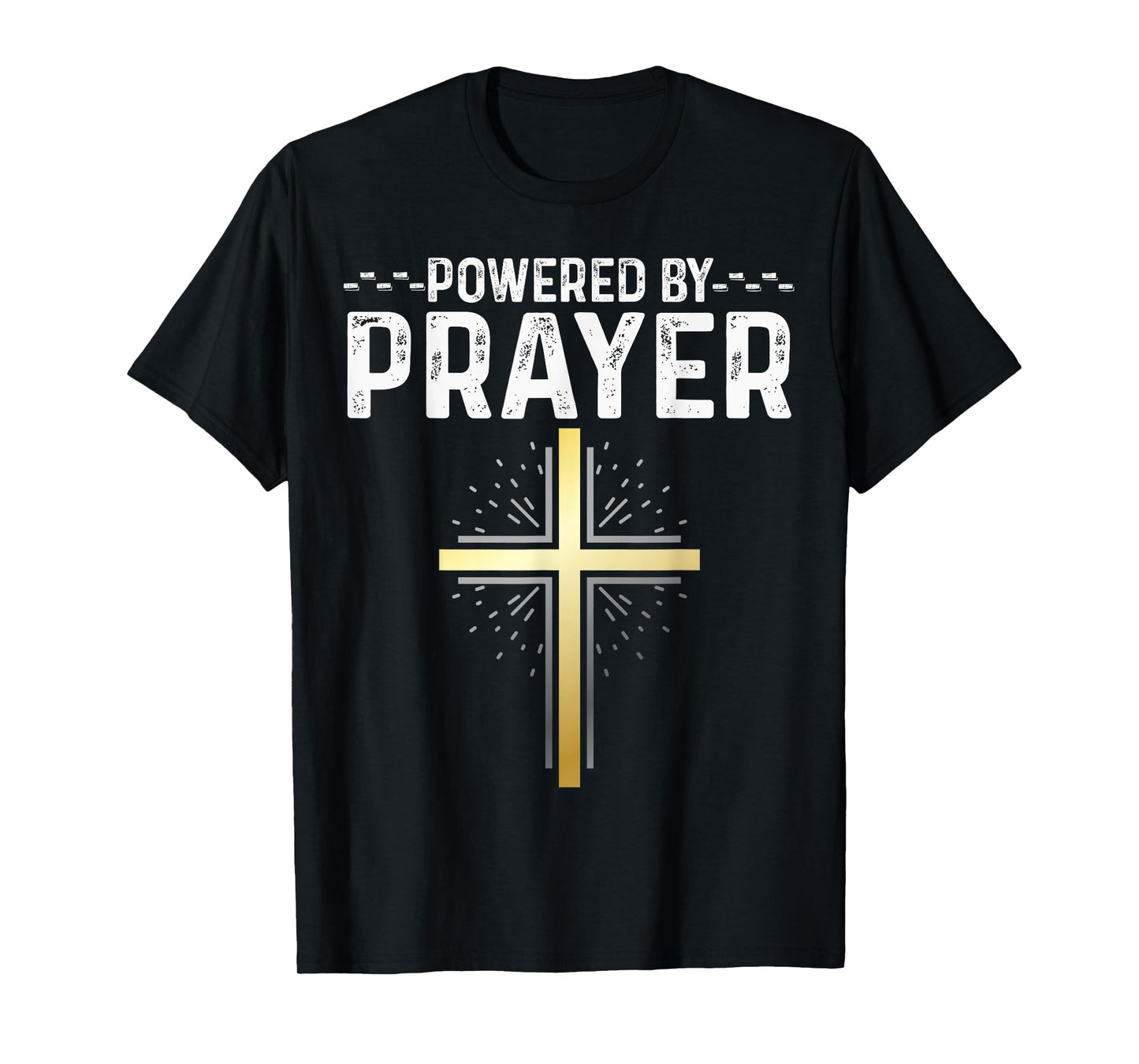 Powered By Prayer Christian Cross Religious graphic T-Shirt