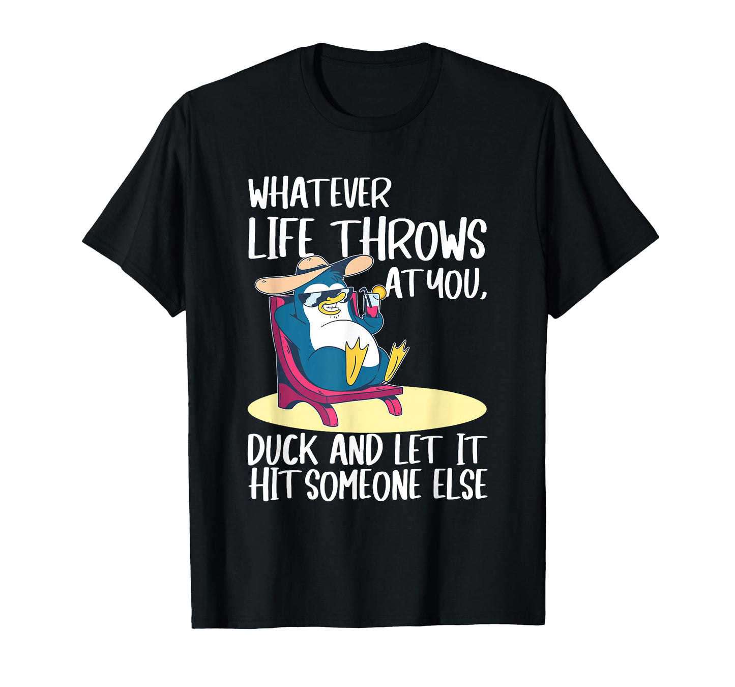 Funny Penguin Funny Quote Life Graphic tees for men women T-Shirt