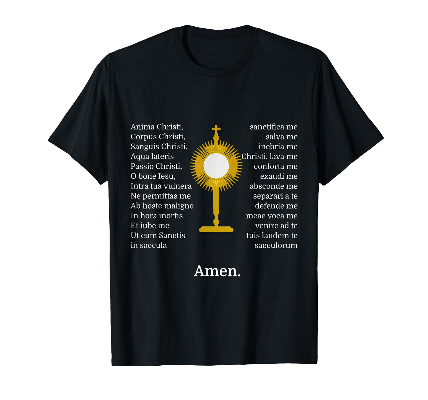 Anima Christi TShirt Soul of Christ Sanctify Catholic Latin T-Shirt