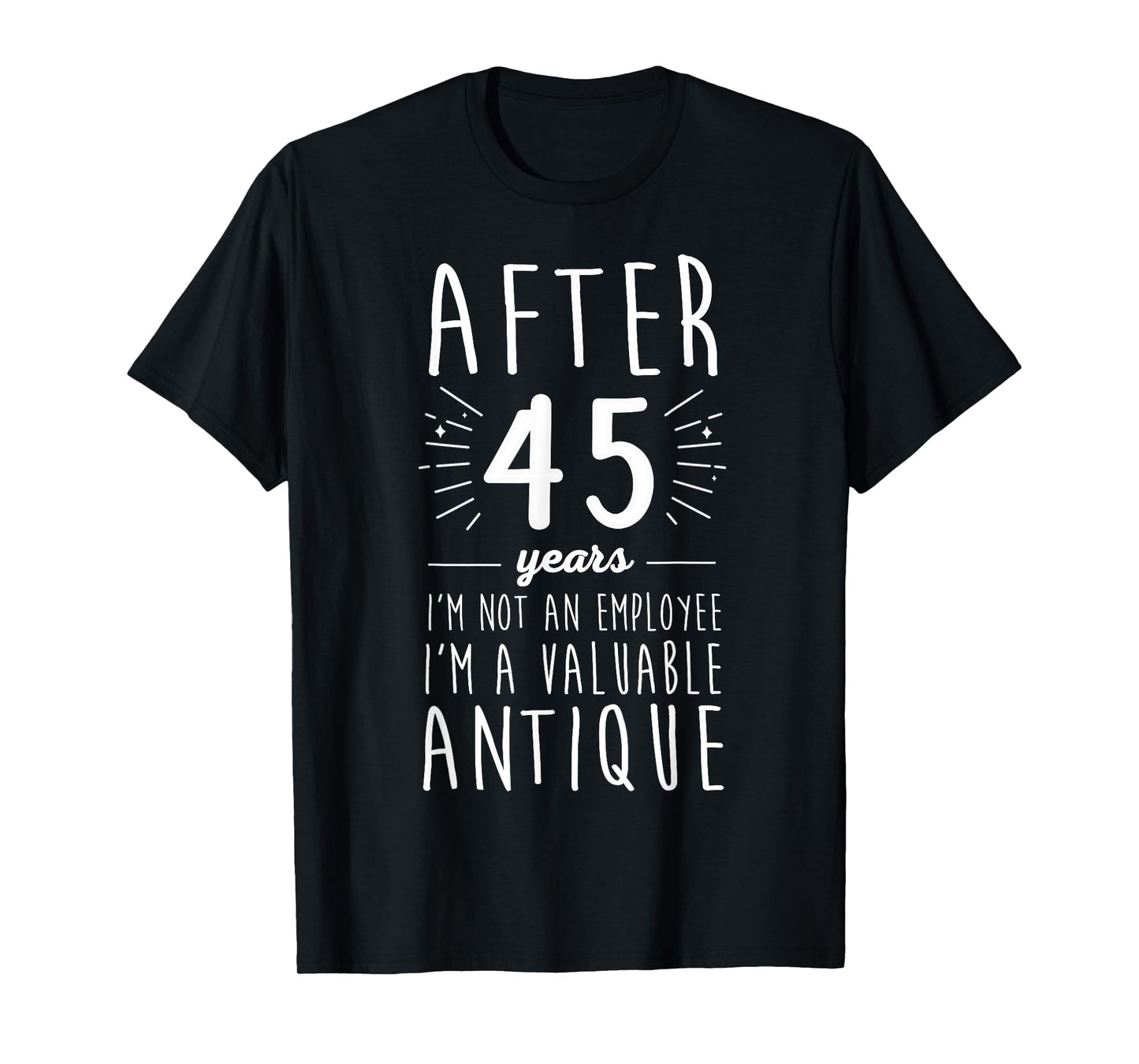 Celebrate 45 Years Work Anniversary Fun 45 Years of Service T-Shirt