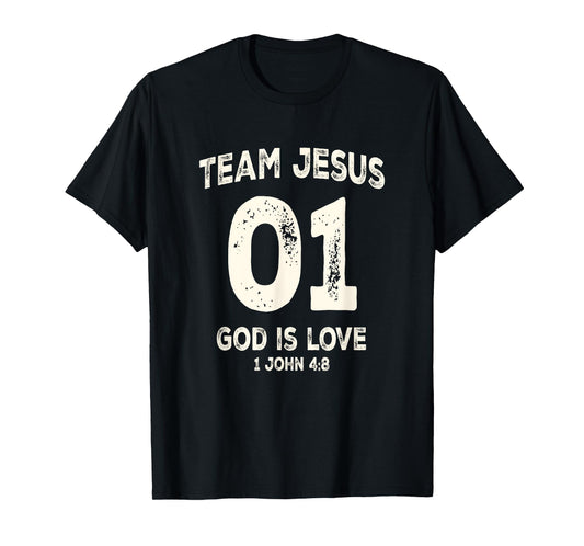 Team Jesus 01 God Is Love T-Shirt