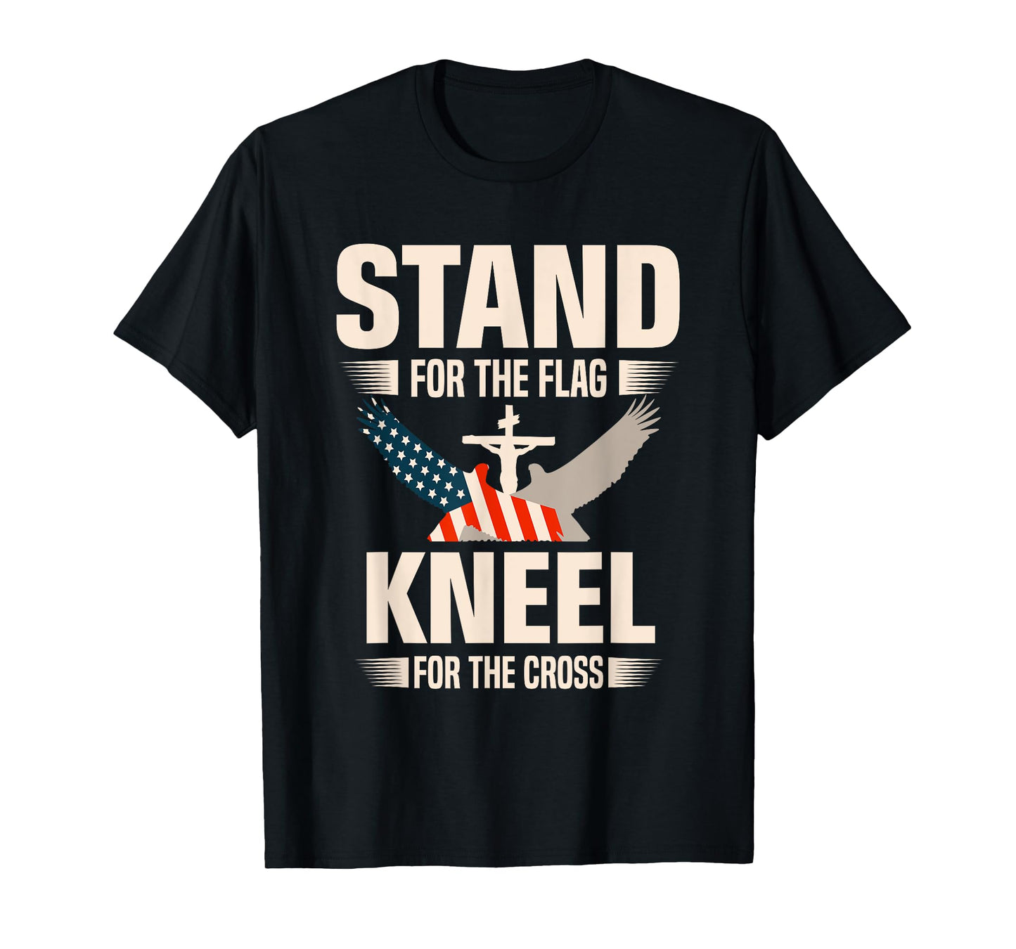 Stand For The Flag Kneel For The Cross Christian USA Flag T-Shirt