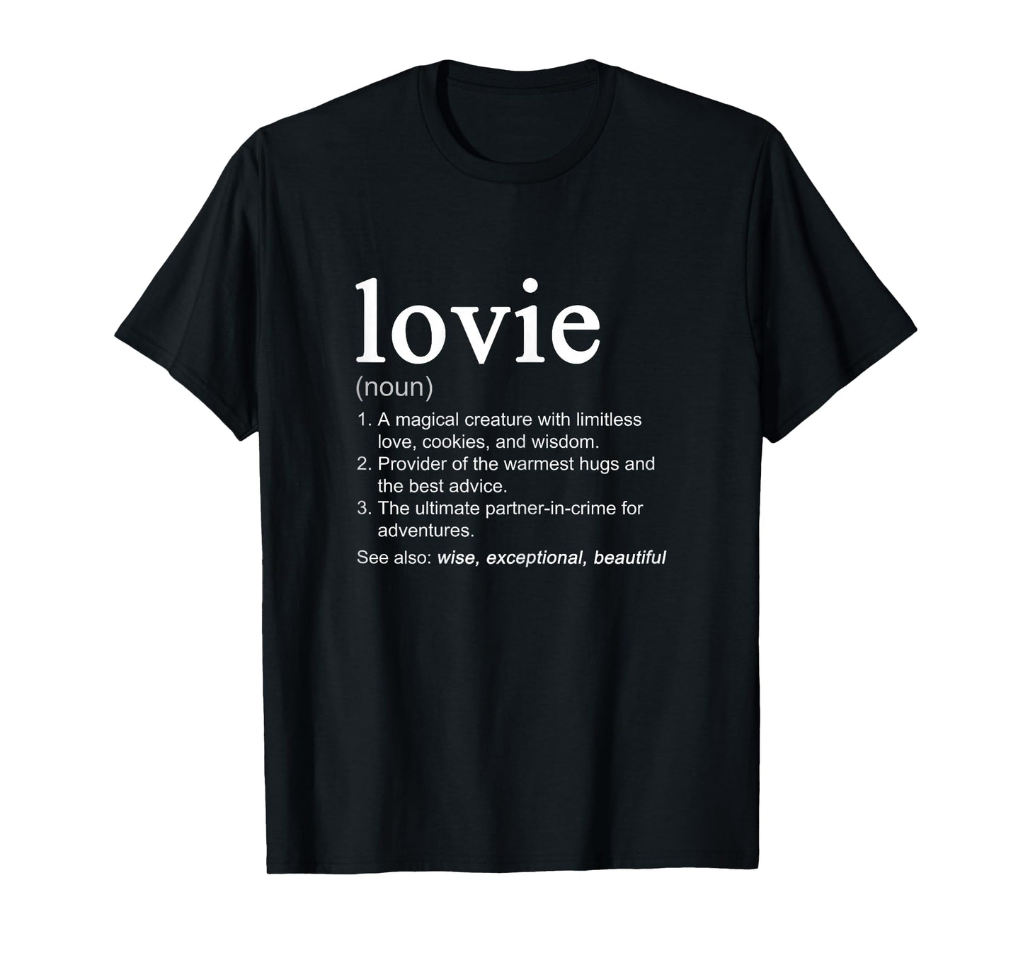 Lovie Definition Funny Mother's Day Noun T-Shirt
