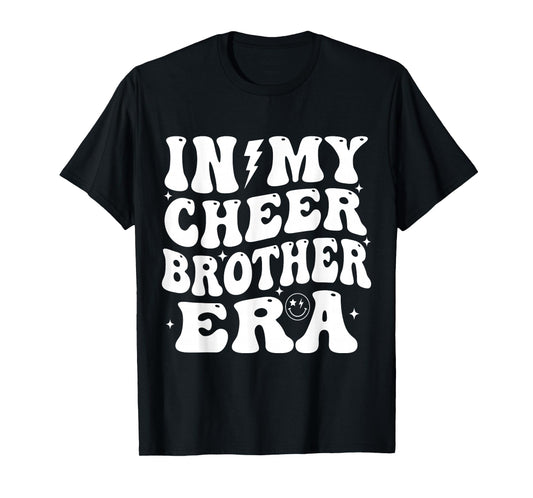 In My Cheer Brother Era Cheerleading Sports Cheerleader Bro T-Shirt