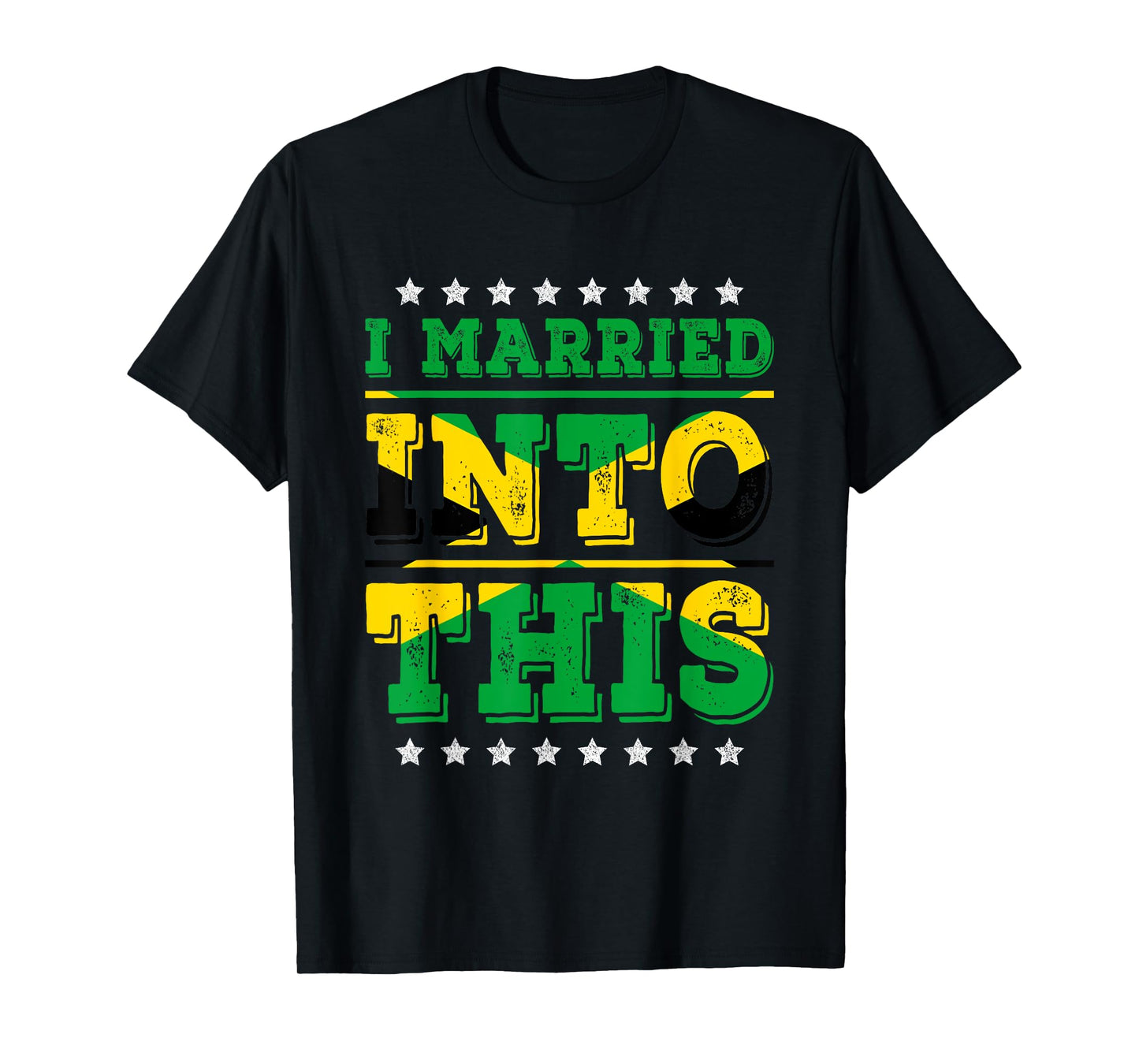 I Married Into This Jamaican Flag Funny In Law Wedding T-Shirt