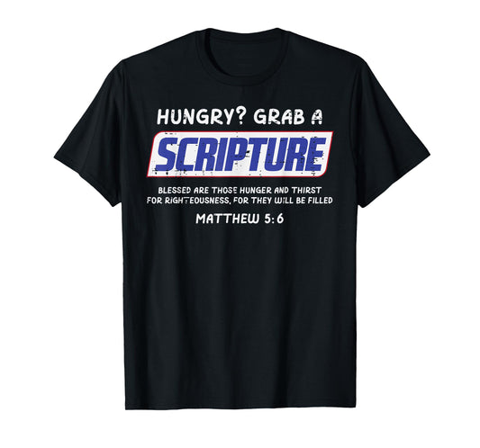 Hungry Grab A Scripture Funny Christian God Jesus Men Women T-Shirt