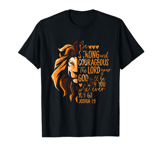 Christian Bible Verse Joshua 1:9 Lion T-Shirt