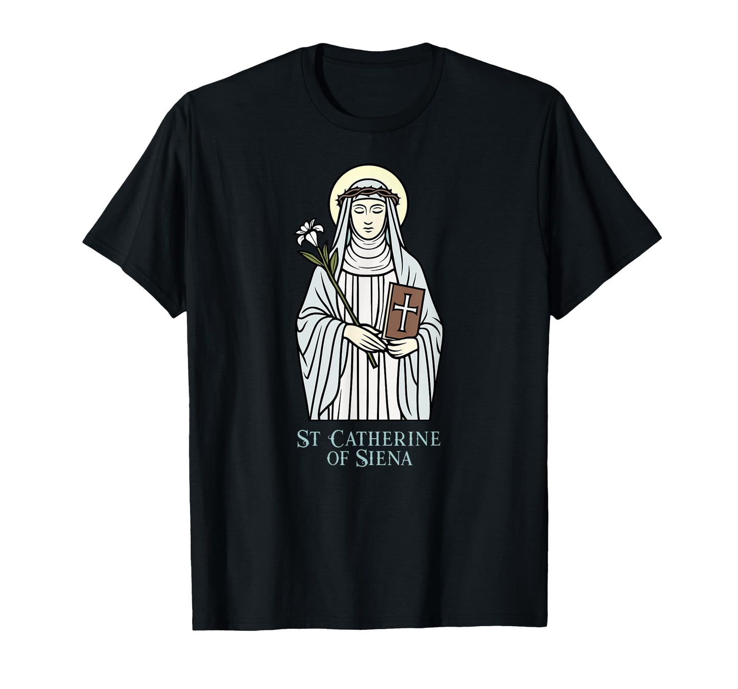 St Catherine of Siena Catholic Patron Saint T-Shirt