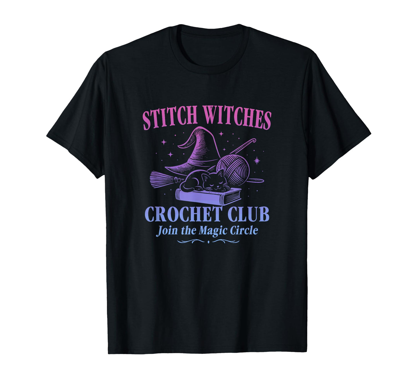 Stitch Witches Crochet Club Join The Magic Circle Design T-Shirt