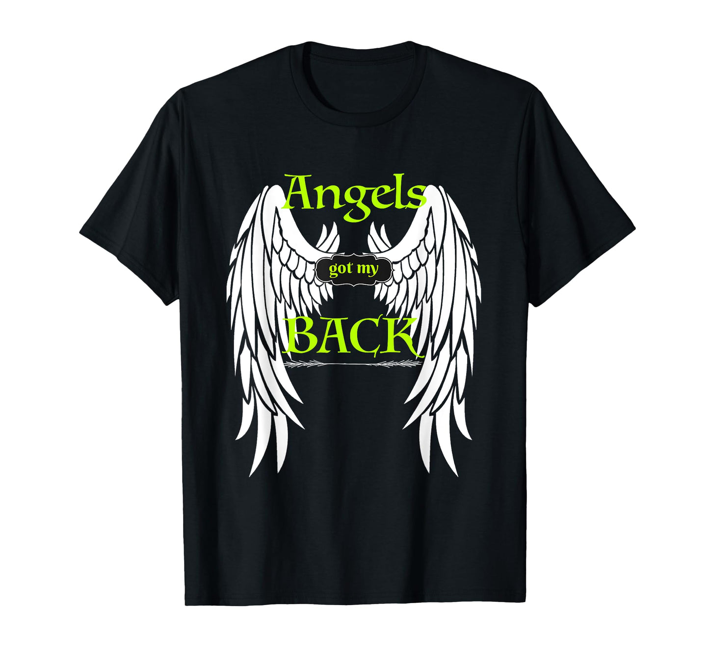 Angels Got my Back T-shirt Inspirational Religious Tee Wings T-Shirt