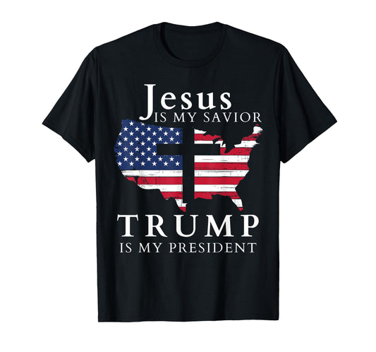 Jesus Is My Savior Trump Is My President, USA Flag and Cross T-Shirt