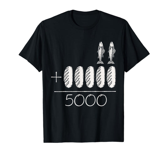 2 Fishes 5 Breads Jesus Feeds The 5000 Christian T-Shirt